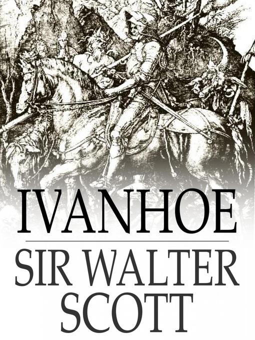 Title details for Ivanhoe by Sir Walter Scott - Available